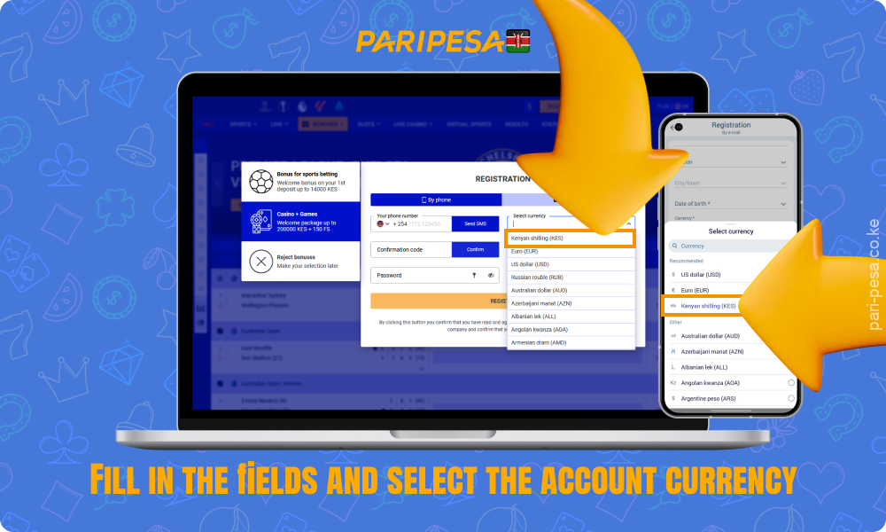 To register with Paripesa Kenya, fill in the fields and select currency