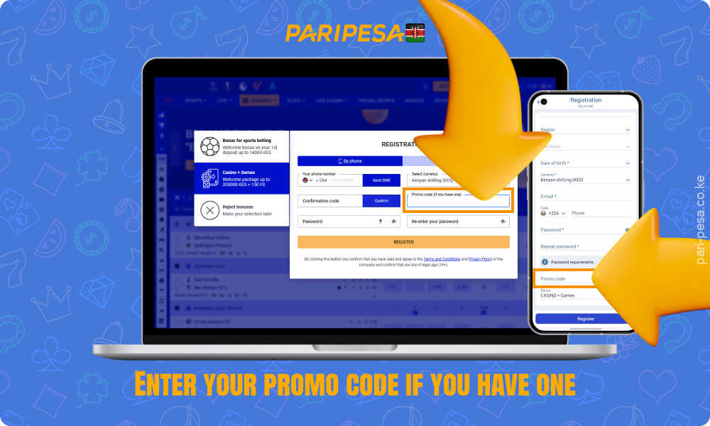 When you register at Paripesa Kenya you can enter a promo code if you have one